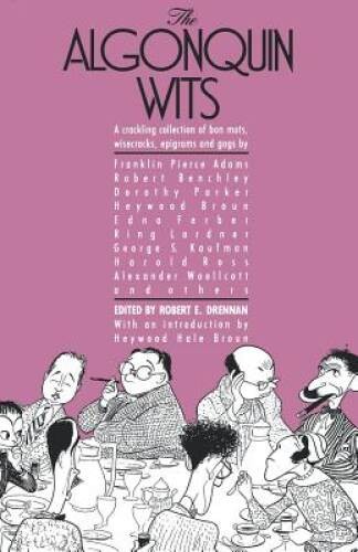 The algonquin wits bon mots - wits:,
